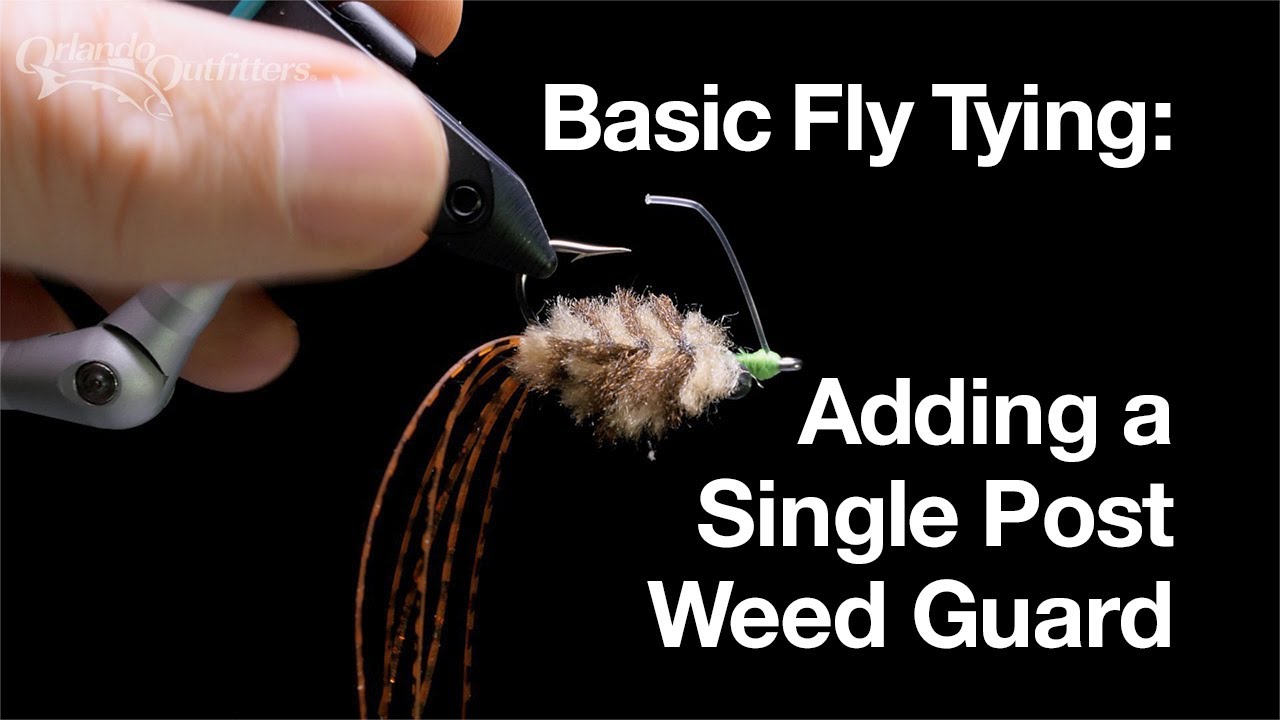 Basic Fly Tying: Tying in a Single Post Weed Guard