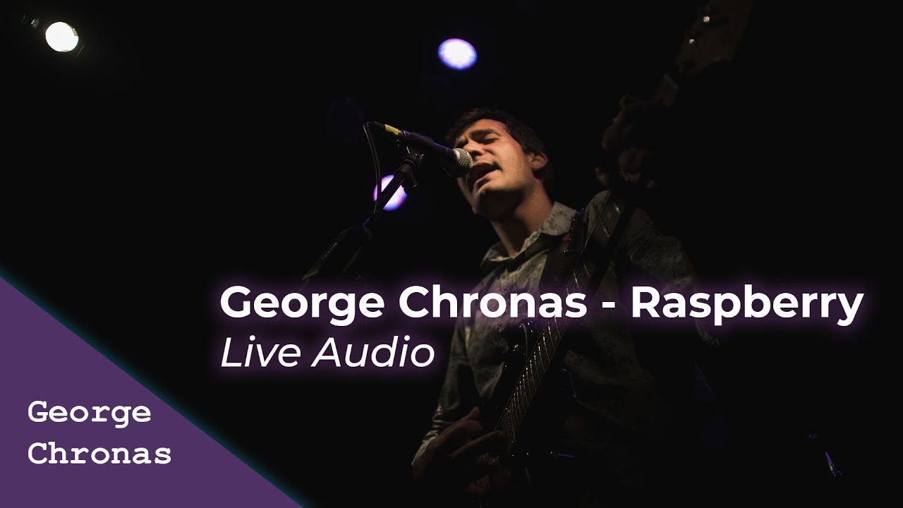 George Chronas: Raspberry (Live Audio)