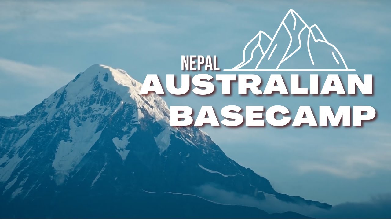 Australian Base Camp, Nepal &ndash; A Scenic Himalayan Escape | Videography by AsadSnapper