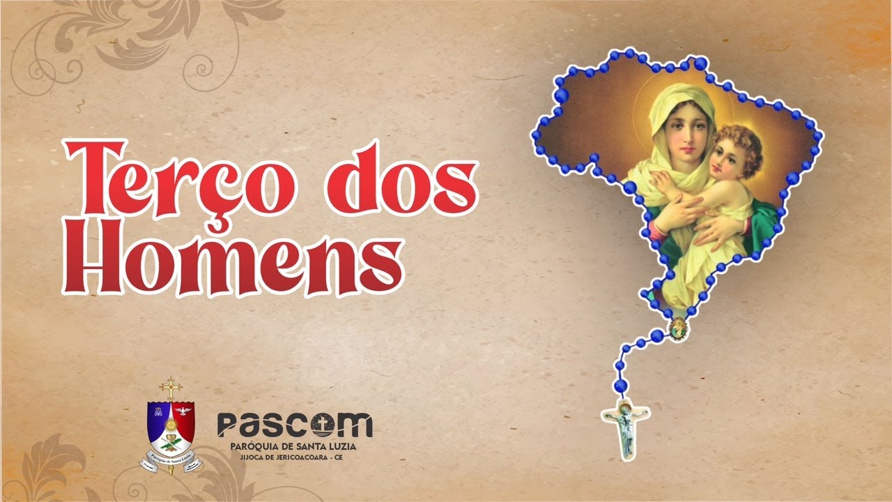 Terço dos Homens | 10 de Março de 2026