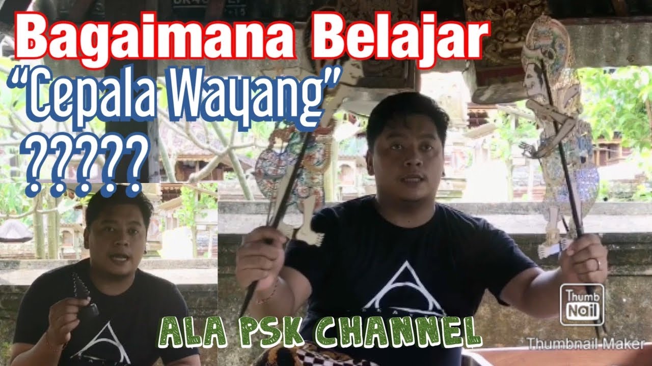 Belajar Cepala Wayang || Ala PSK Channel