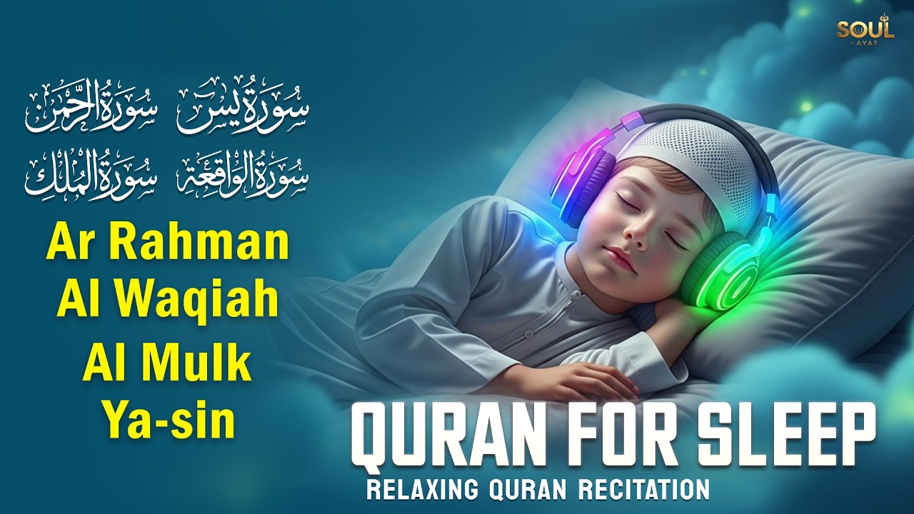 Sleep Fast with Calm and Gentle Quran Recitation, Ayatul Kursi Yasin Rahman Waqiah Mulk