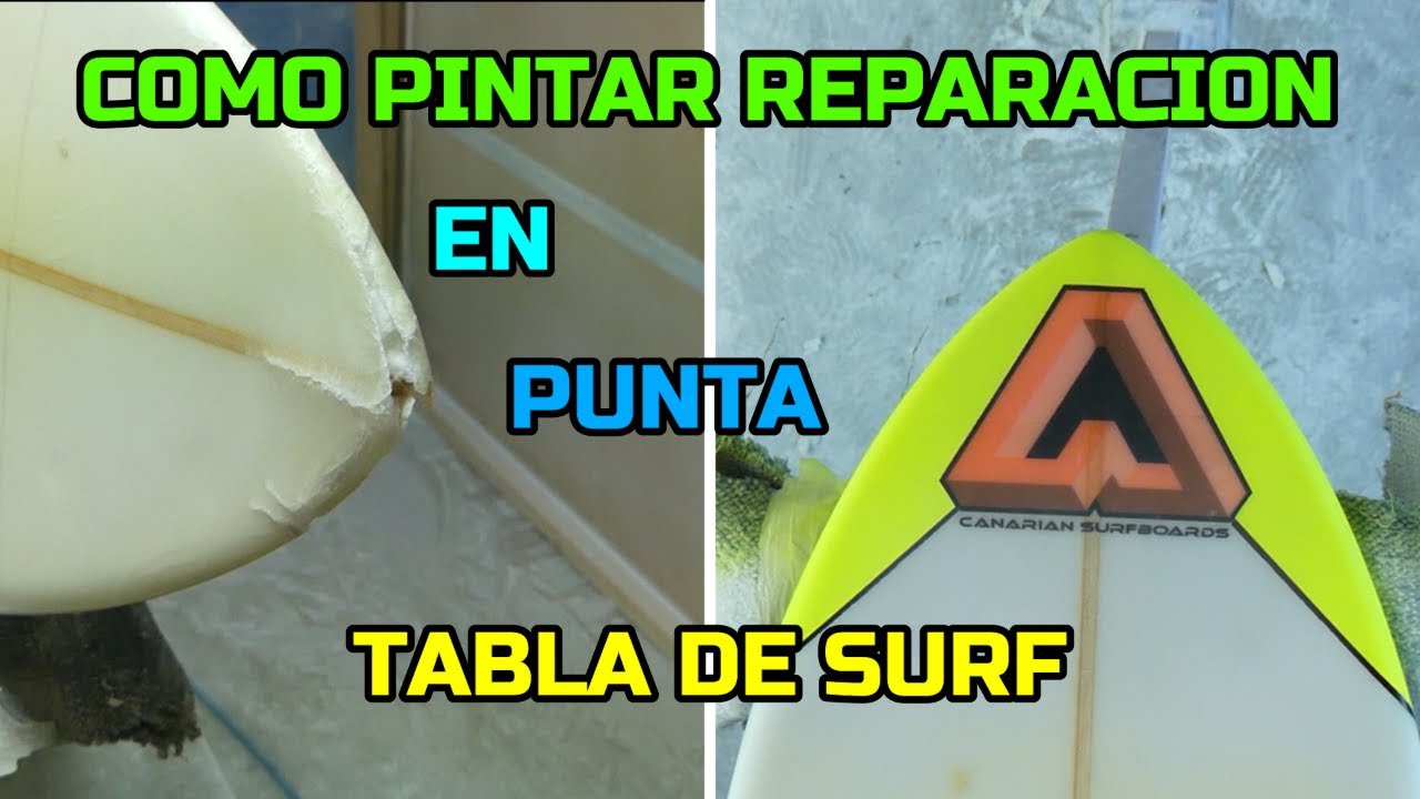 COMO PINTAR REPARACION EN PUNTA DE TABLA DE SURF/HOW TO PAINT REPAIR ON SURFBOARD TIP/
