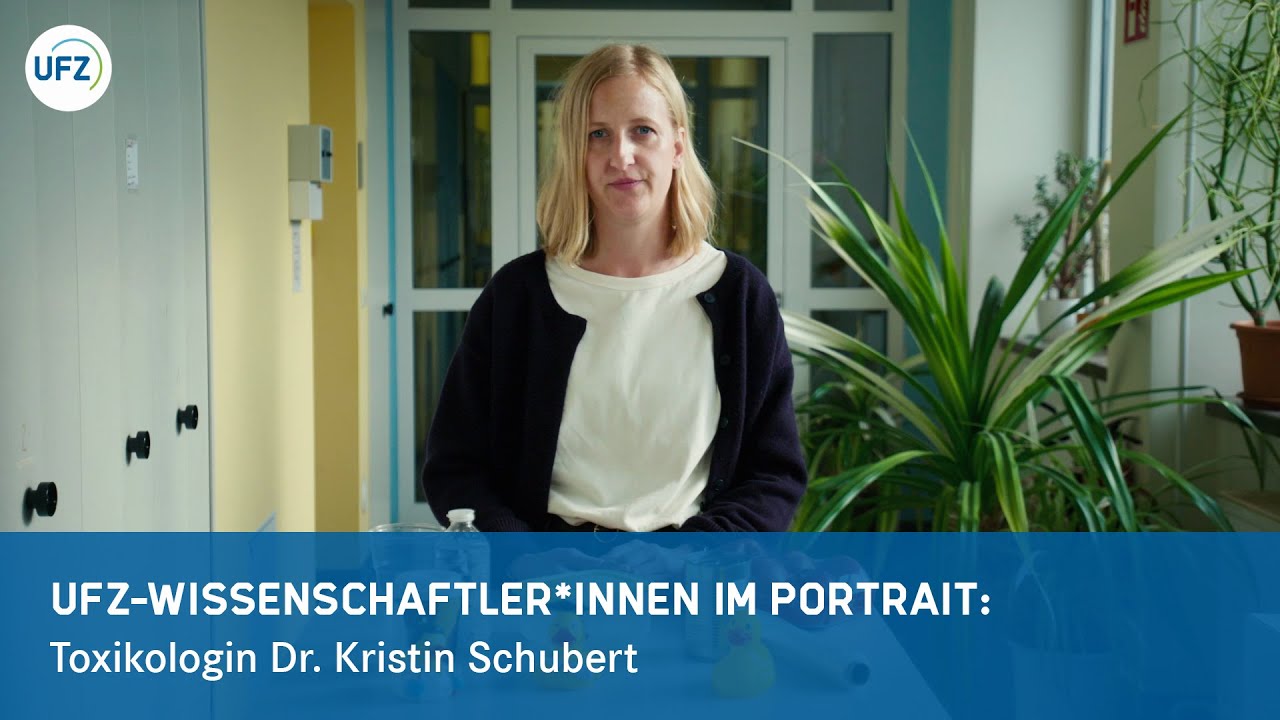 UFZ-Toxikologin Dr. Kristin Schubert im Porträt