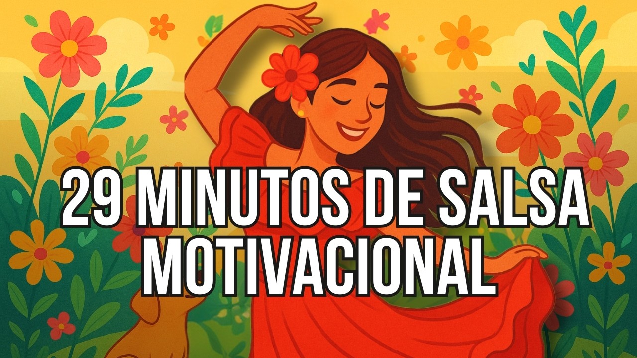 Salsa Motivadora de 29 Minutos – Energía y Alegría sin Parar [ Vol.15]