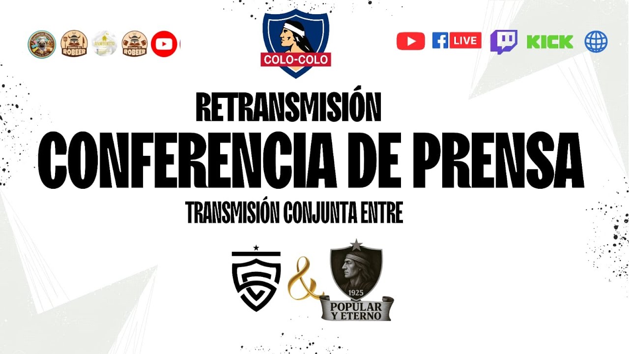 🔴RETRANSMISIÓN📡CONFERENCIA DE FERNANDO ORTIZ Y JAVIER CORREA DE [COLO COLO] DESDE EL MONUMENTAL.