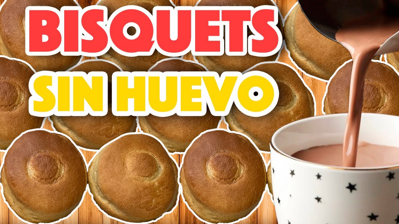 &iquest;C&oacute;mo hacer BISQUETS sin huevo? 🥯 - BISCUITS suaves y esponjosos ☕