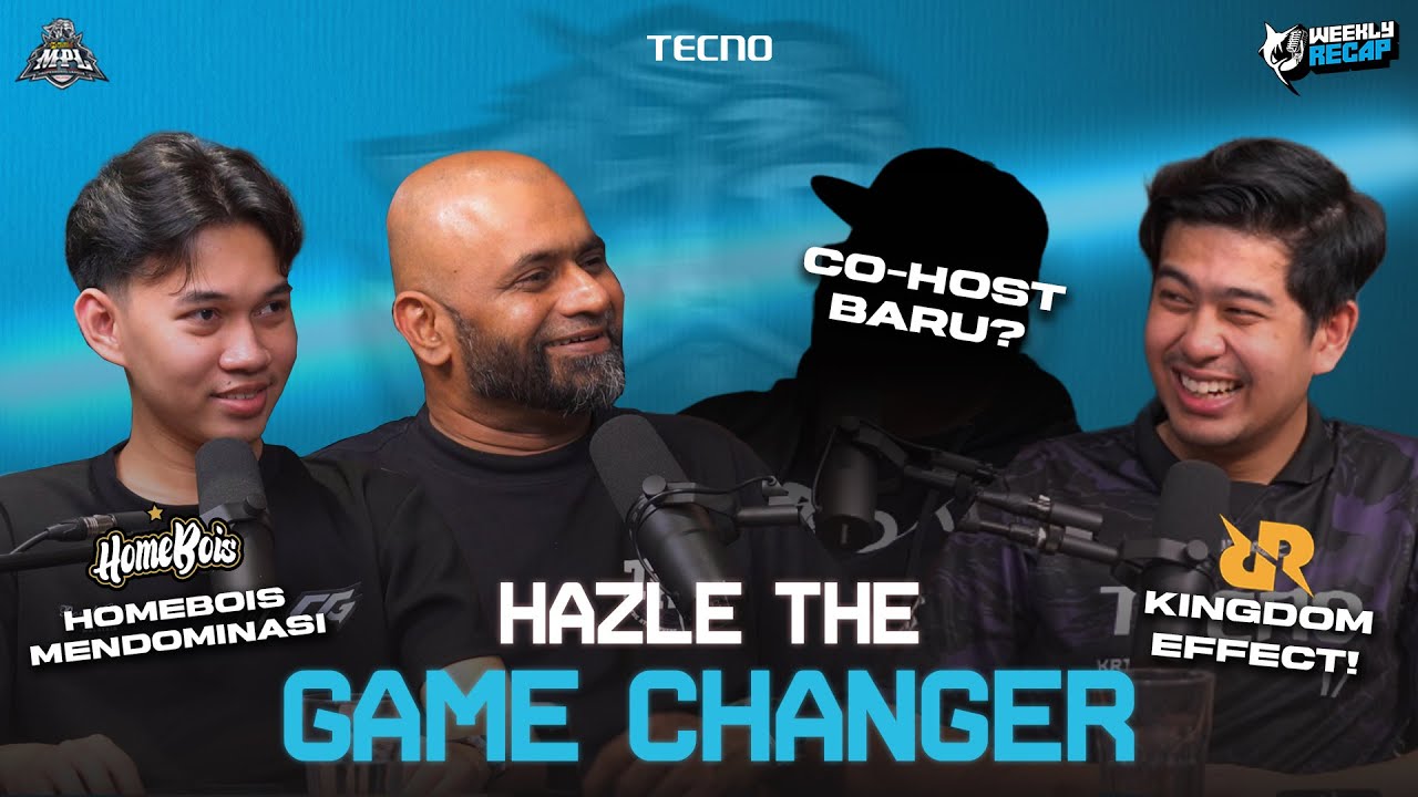 MPLMY S15 WEEKLY RECAP WEEK 4 : HAZLE THE GAME CHANGER