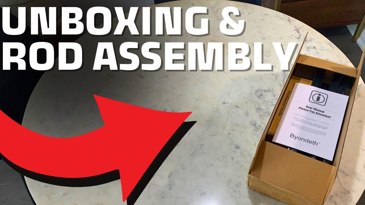 UNBOXING & ROD ASSEMBLY - Byondeth Curtain Rod