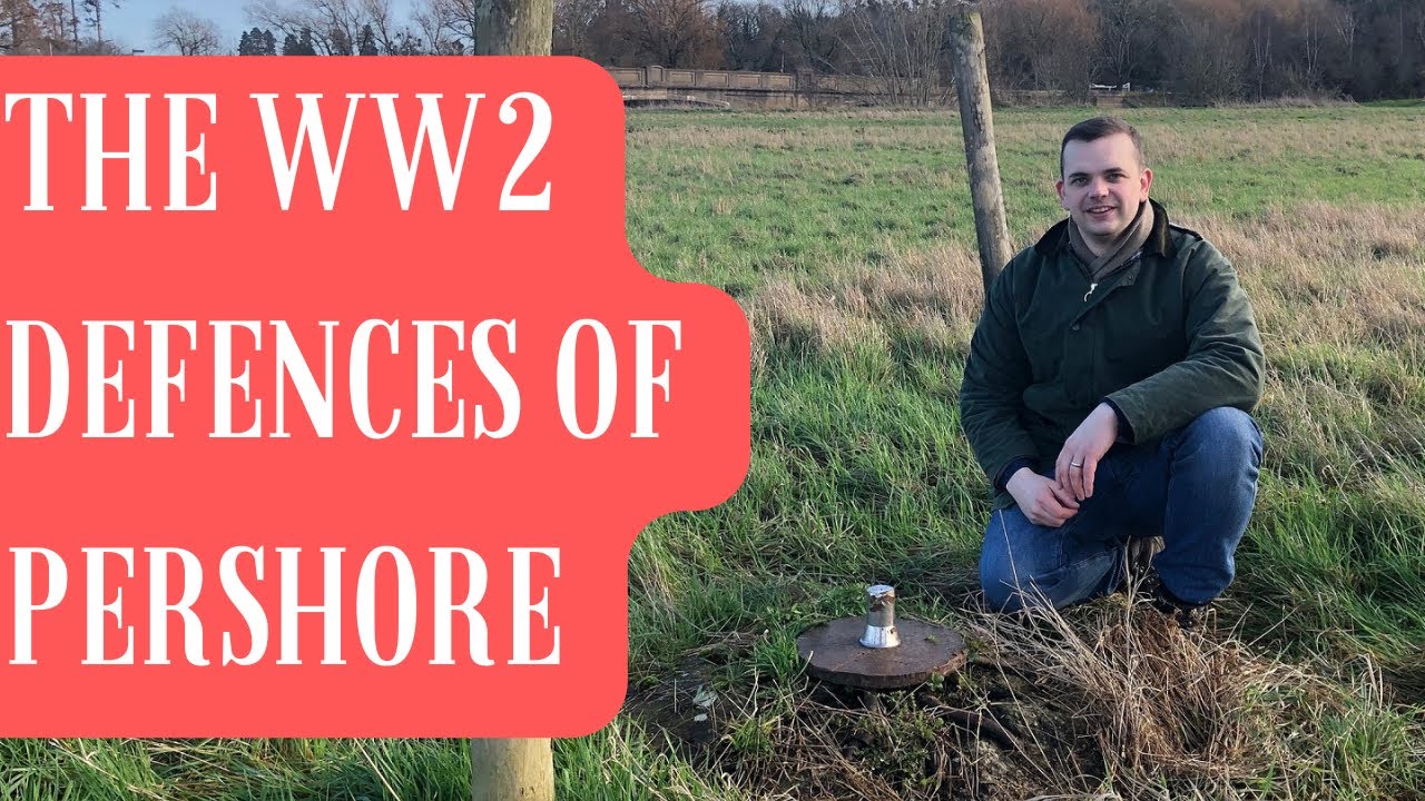 WW2 Defences of Pershore, Worcestershire