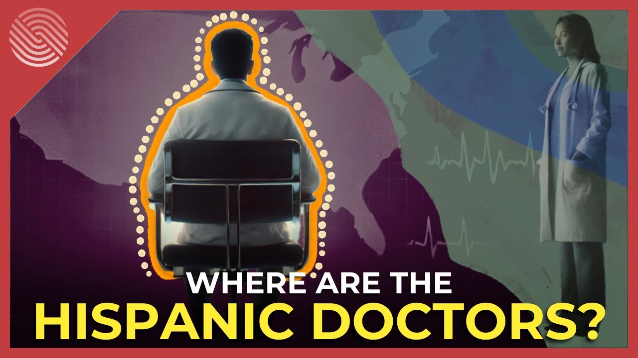 Hispanic Doctors: Missing from Medicine