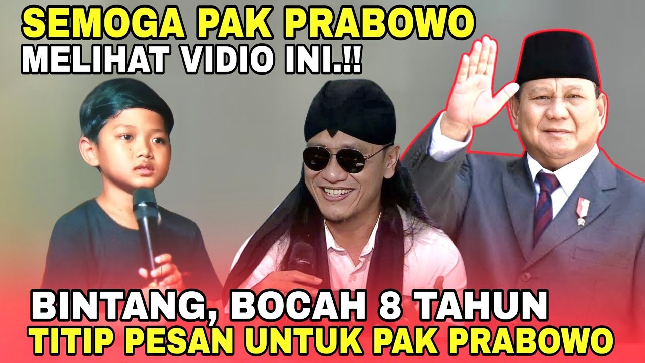 BINTANG!! BOCAH 8 TAHUN TITIP PESAN GUS MIFTAH UNTUK PAK PRABOWO