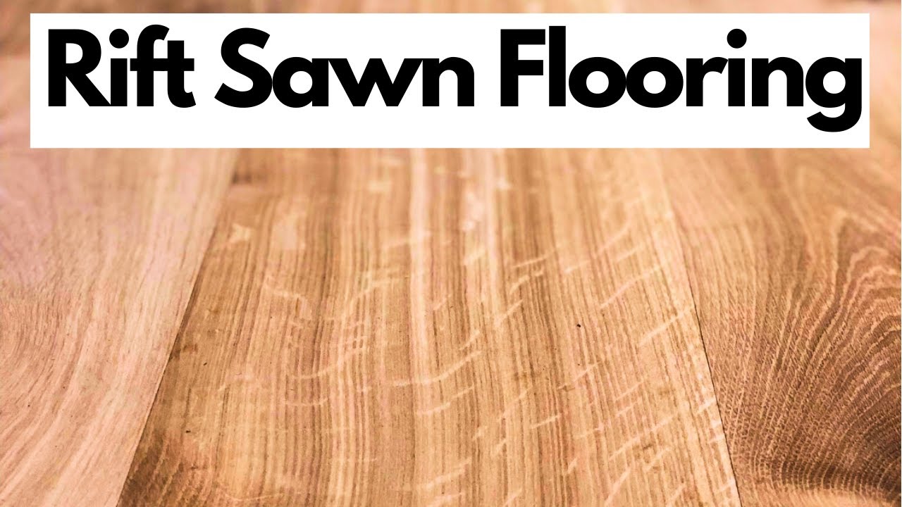 What is rift-sawn hardwood flooring? & Why is it so popular?