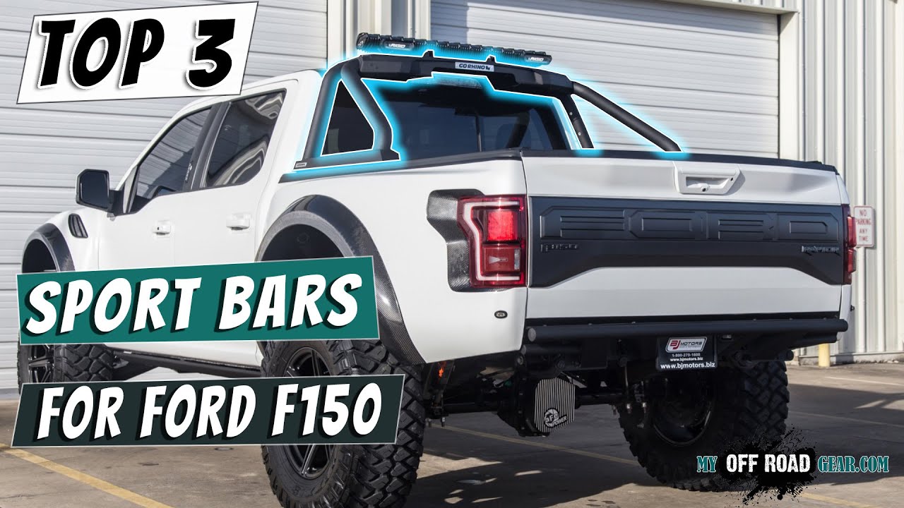 🔥Best Roll Bar for F150 [Top-Rated Products 2026]