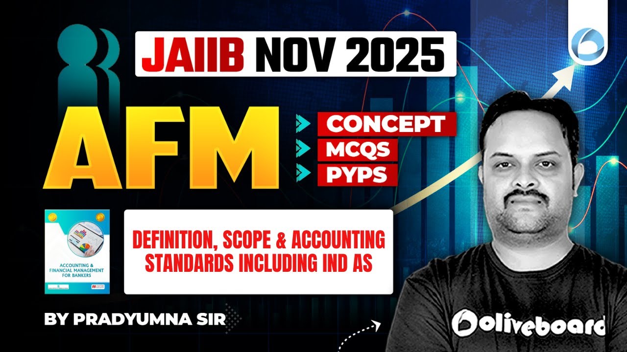 JAIIB AFM online Classes | Module A Unit 1 | Definition, Scope & Accounting Standards
