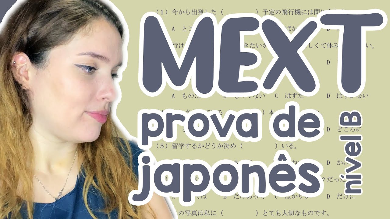Fazendo a prova de japon&ecirc;s do MEXT n&iacute;vel B (intermedi&aacute;rio) JLPT N3, N2 | Curso Profissionalizante
