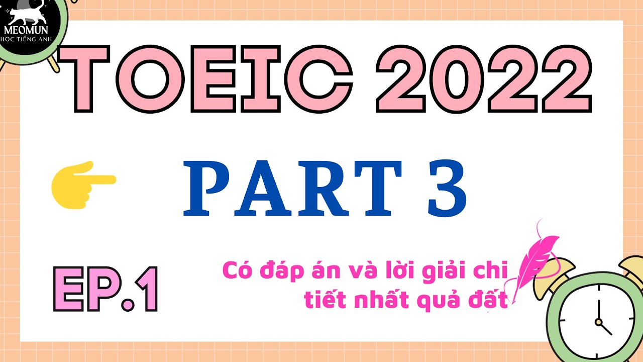 EP 1. Практика аудирования ЧАСТЬ 3 TOEIC * С подробными ответами * Toeic 2022 Аудирование