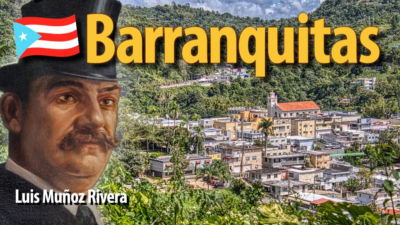 Barranquitas, Where Beauty and History Meet