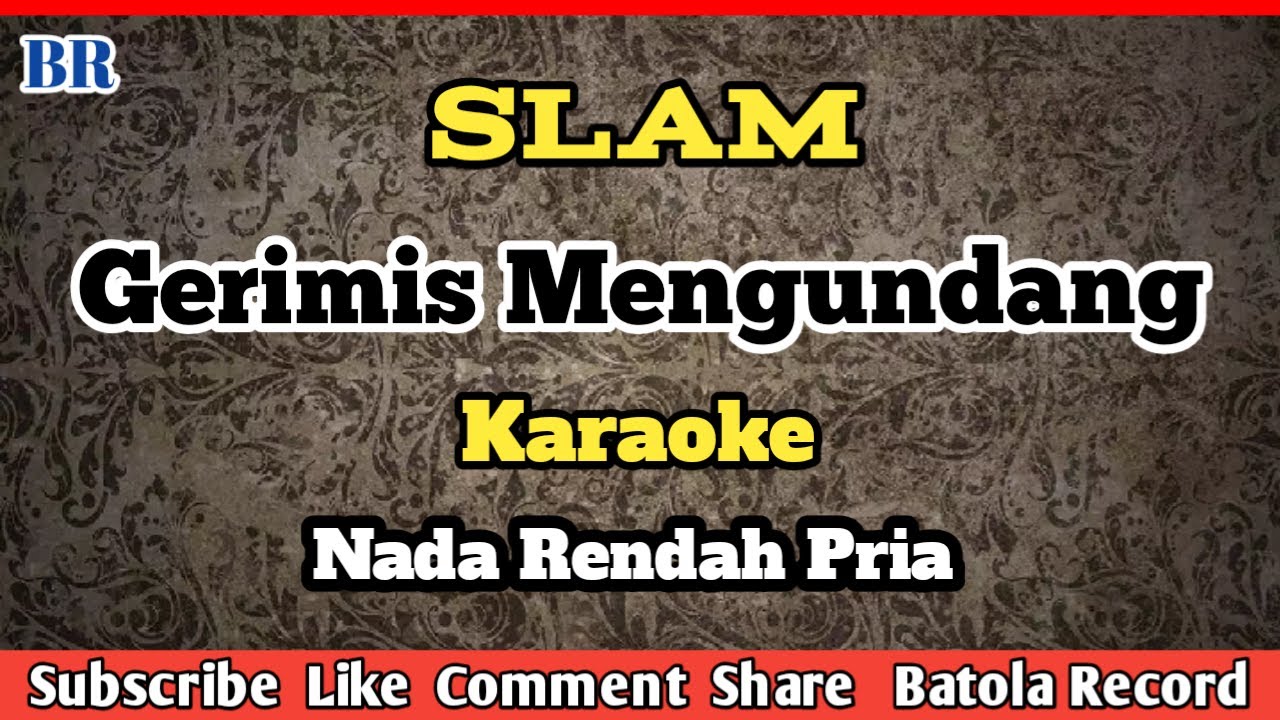 Gerimis Mengundang Karaoke | SLAM