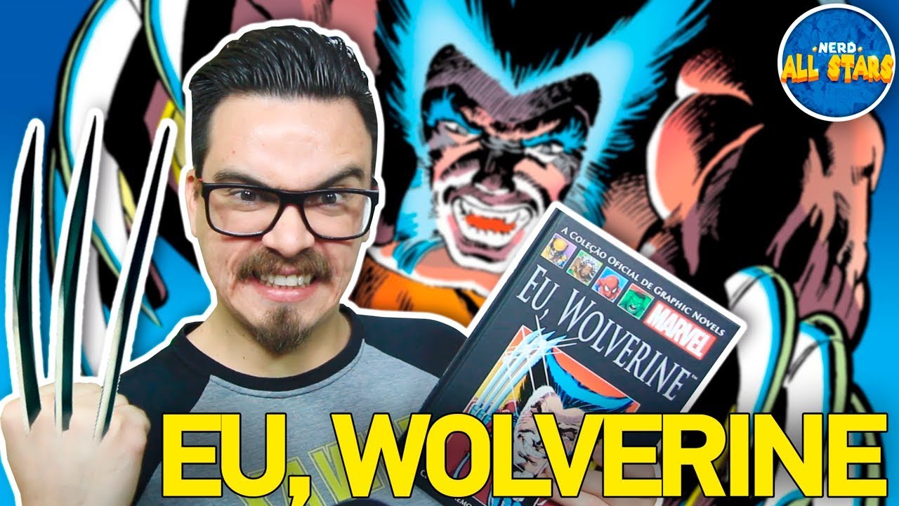EU, WOLVERINE - História Completa
