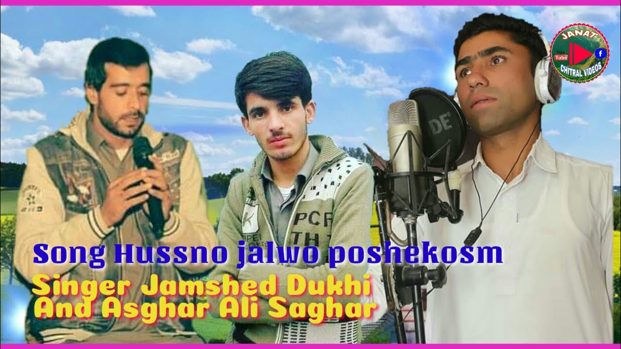 Singer Jamshed Dukhi And Asghar Ali Saghar/Chitrali New Song/Poet Sami Ullah Sami/