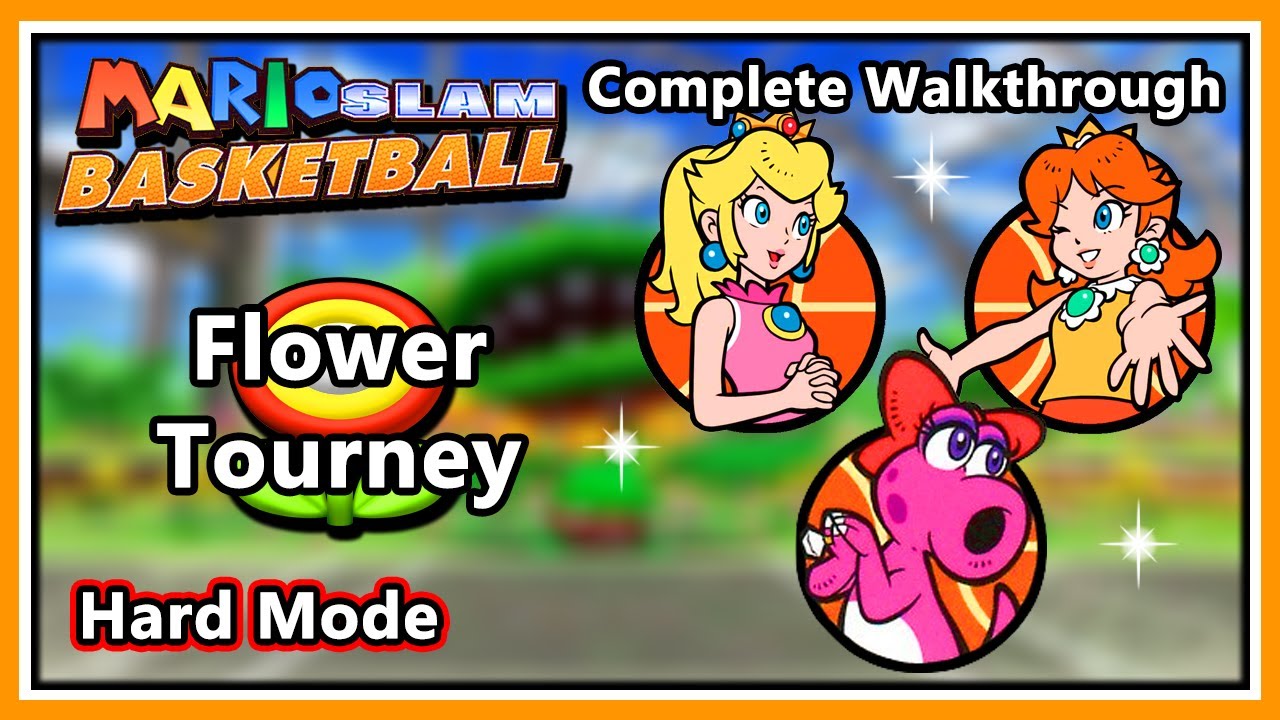 Mario Slam Basketball (Mario Hoops: 3-on-3) - CW - Flower Tourney | Hard Mode
