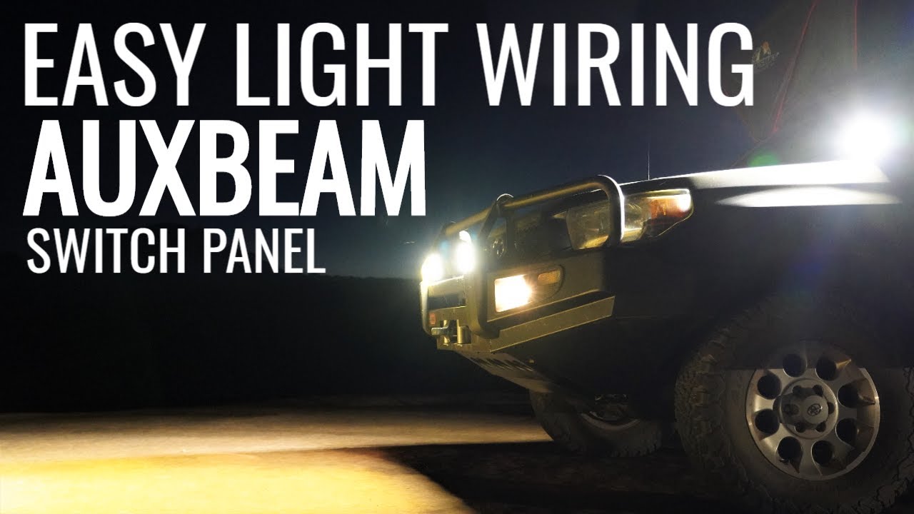 Easy Light Wiring - Auxbeam Switch Panel