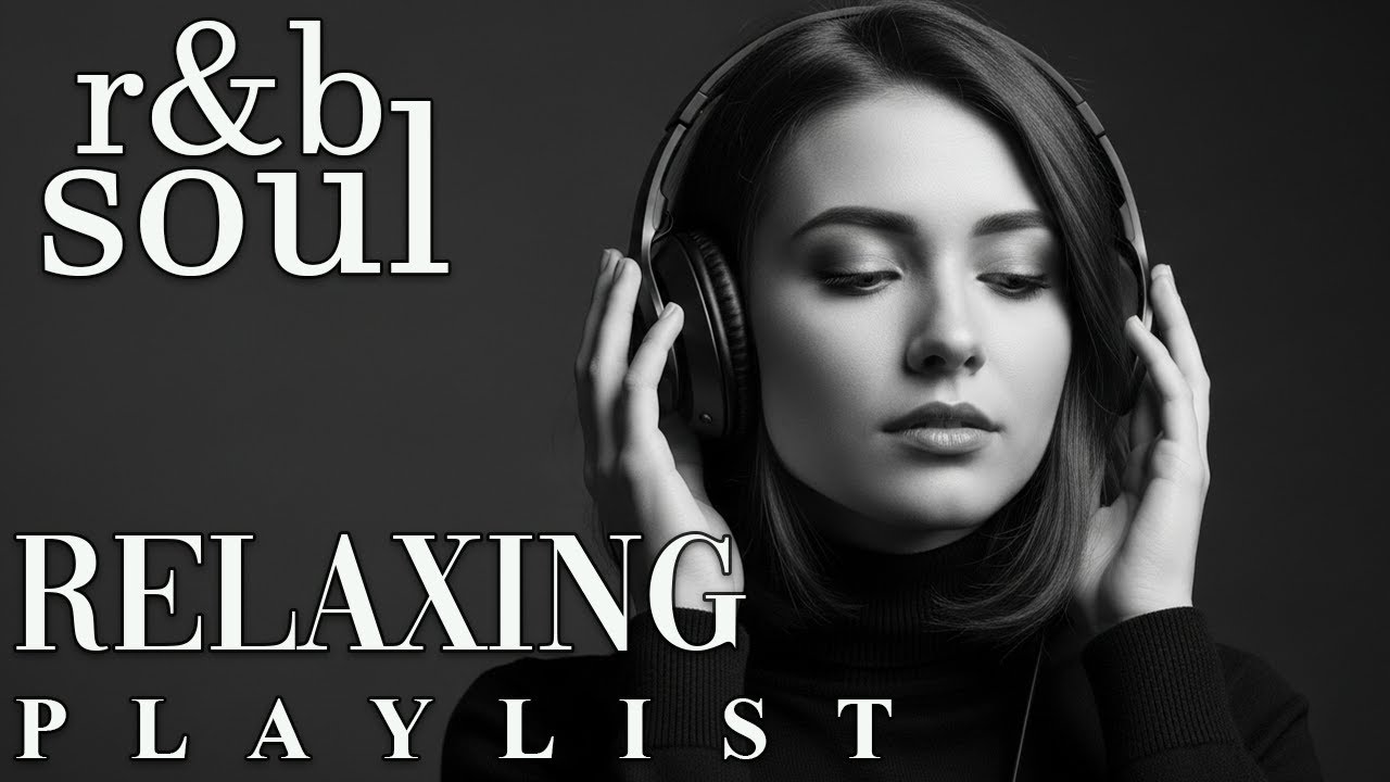 【R&B Soul】Emotional Chill Playlist – Smooth Vocals & Deep Grooves