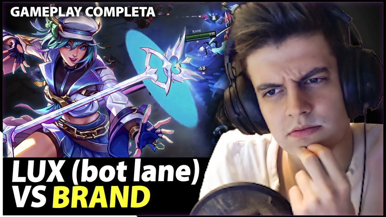 『JOGO COMPLETO』-  LUX (bot lane) vs BRAND!