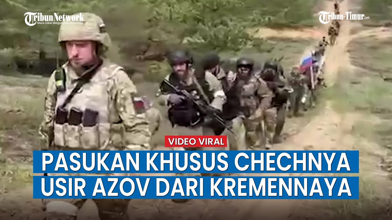 Prajurit Khusus Chechnya Klaim Kuasai Daerah Kremennaya dan Staraya Krasnyanka Ukraina