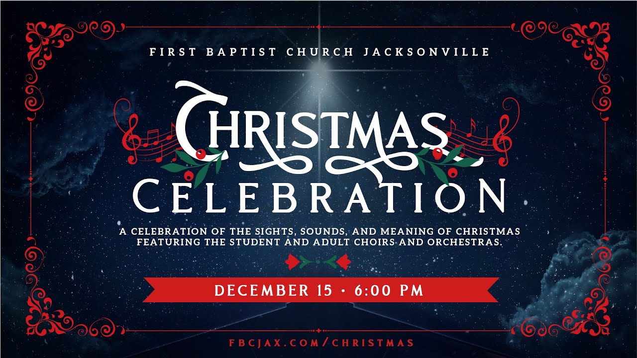 2019 First Baptist Christmas Celebration