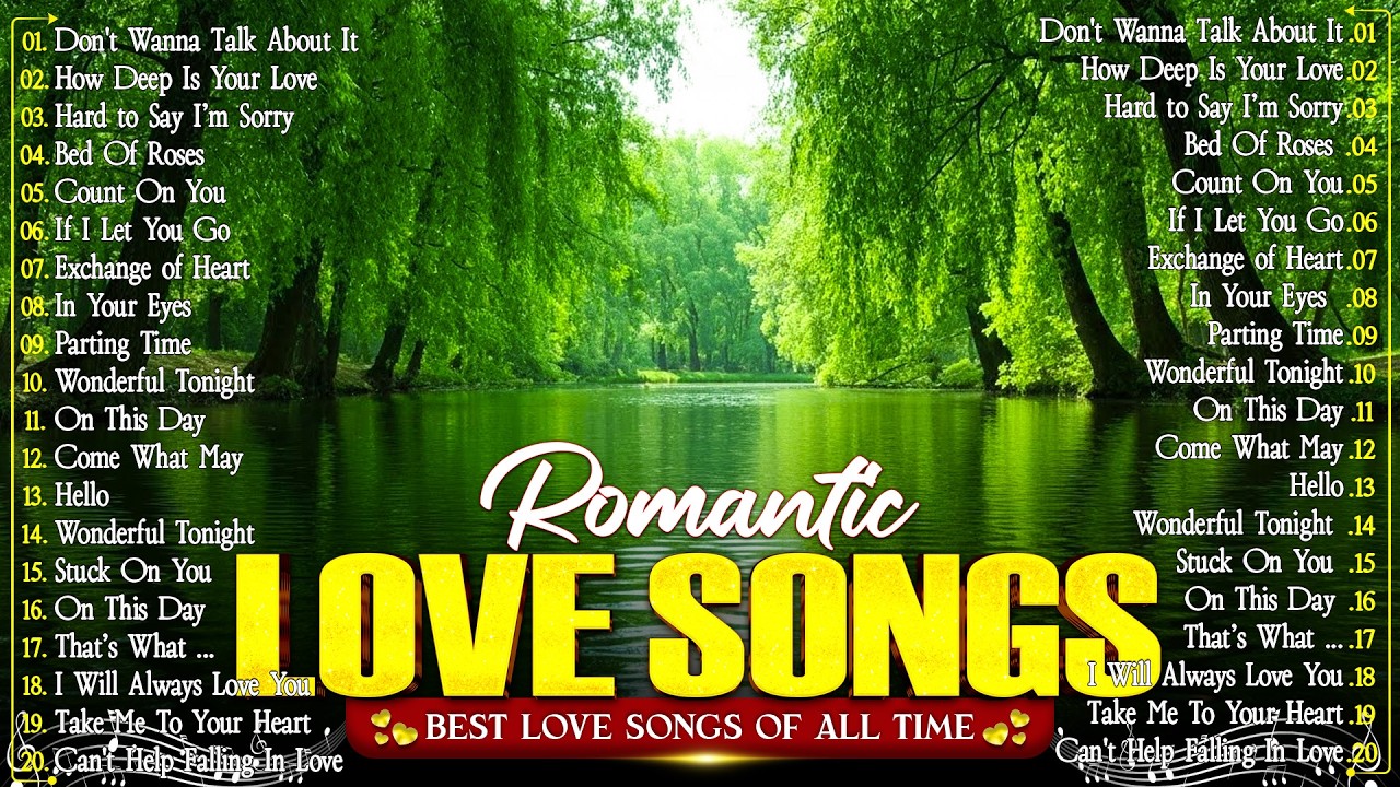 💝 SONGS OF TRUE LOVE 🎶 ROMANTIC MELODIES THAT STAND THE TEST OF TIME 🌹