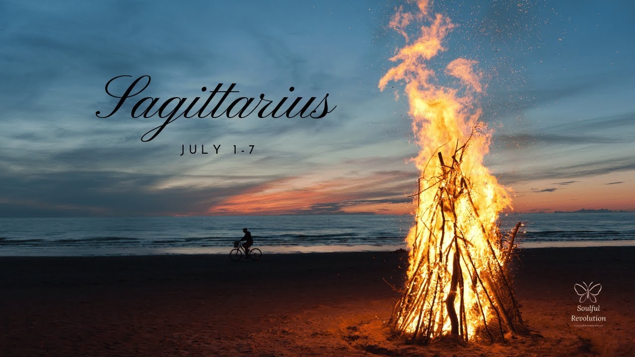 You're coming home, SAGITTARIUS July 1-7