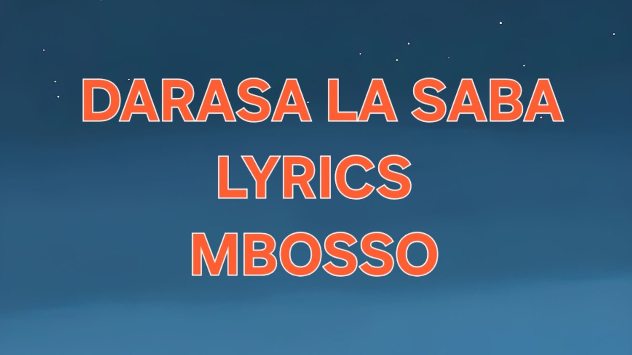 MBOSSO_DARASA LA SABA OFFICIAL VIDEO LYRICS 