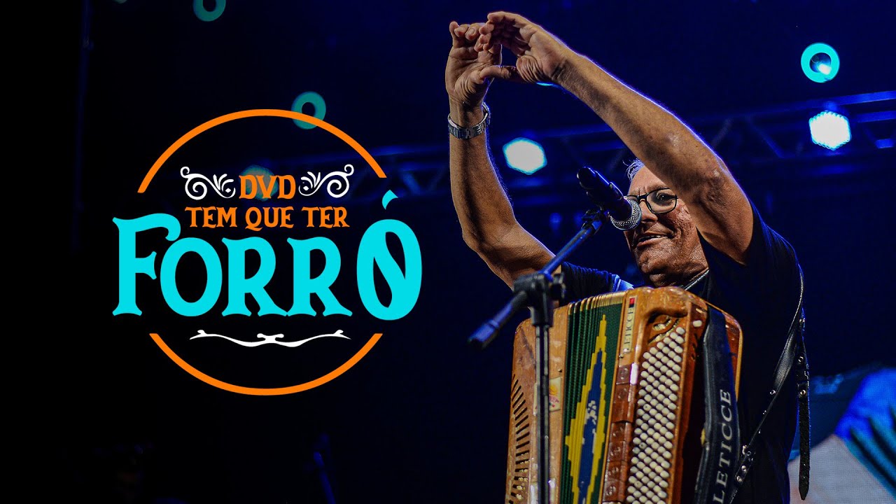 TEM QUE TER FORRÓ - DVD JOÃOZINHO DO EXÚ