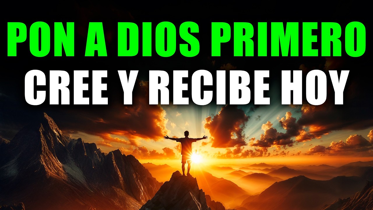 ORACI&Oacute;N DE LA MA&Ntilde;ANA | Todo lo que pidas orando, cree y recibir&aacute;s | Marcos 11:24