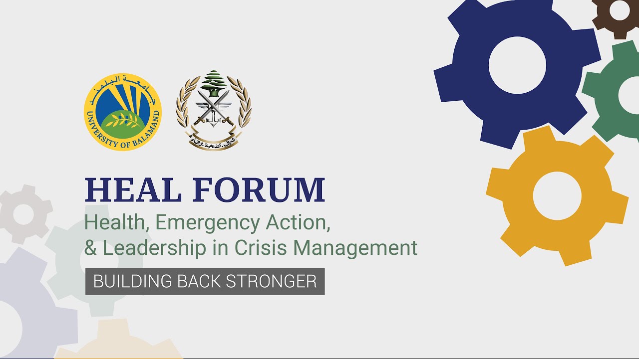 Health, Emergency Action & Leadershipin crisis management HEAL Forum“Building Back Stronger”