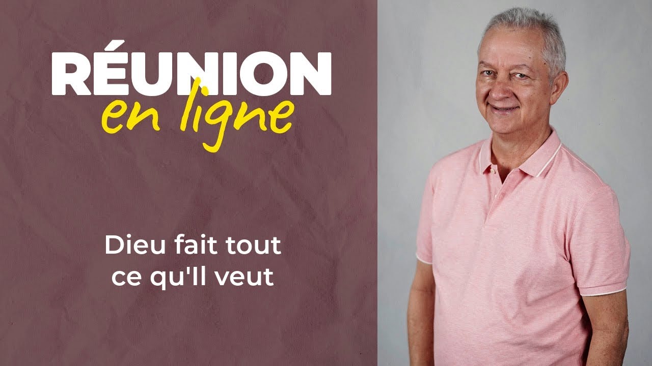 Réunion en ligne | Dieu fait tout ce qu'Il veut | Jocelyn Séry