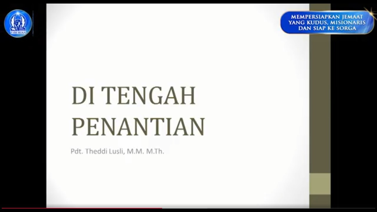 Di Tengah Penantian | Pdt. Theddi Lusli, M.M., M.Th. | Minggu, 22 Februari 2026