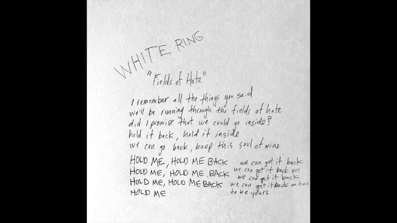 WHITE RING - Fields of Hate ((((lyrics))))))))