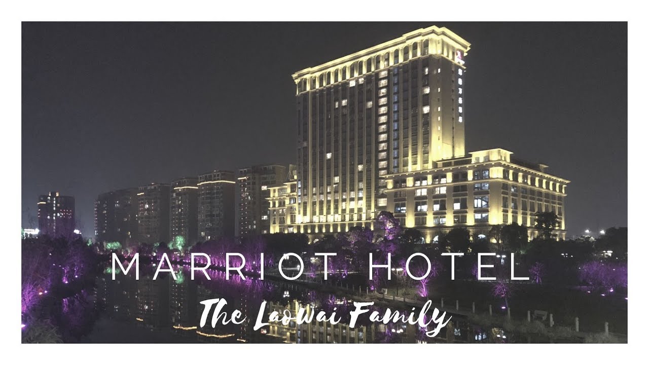Round tour of Taizhou Marriott Hotel in Zhejiang ~ The Laowai Family