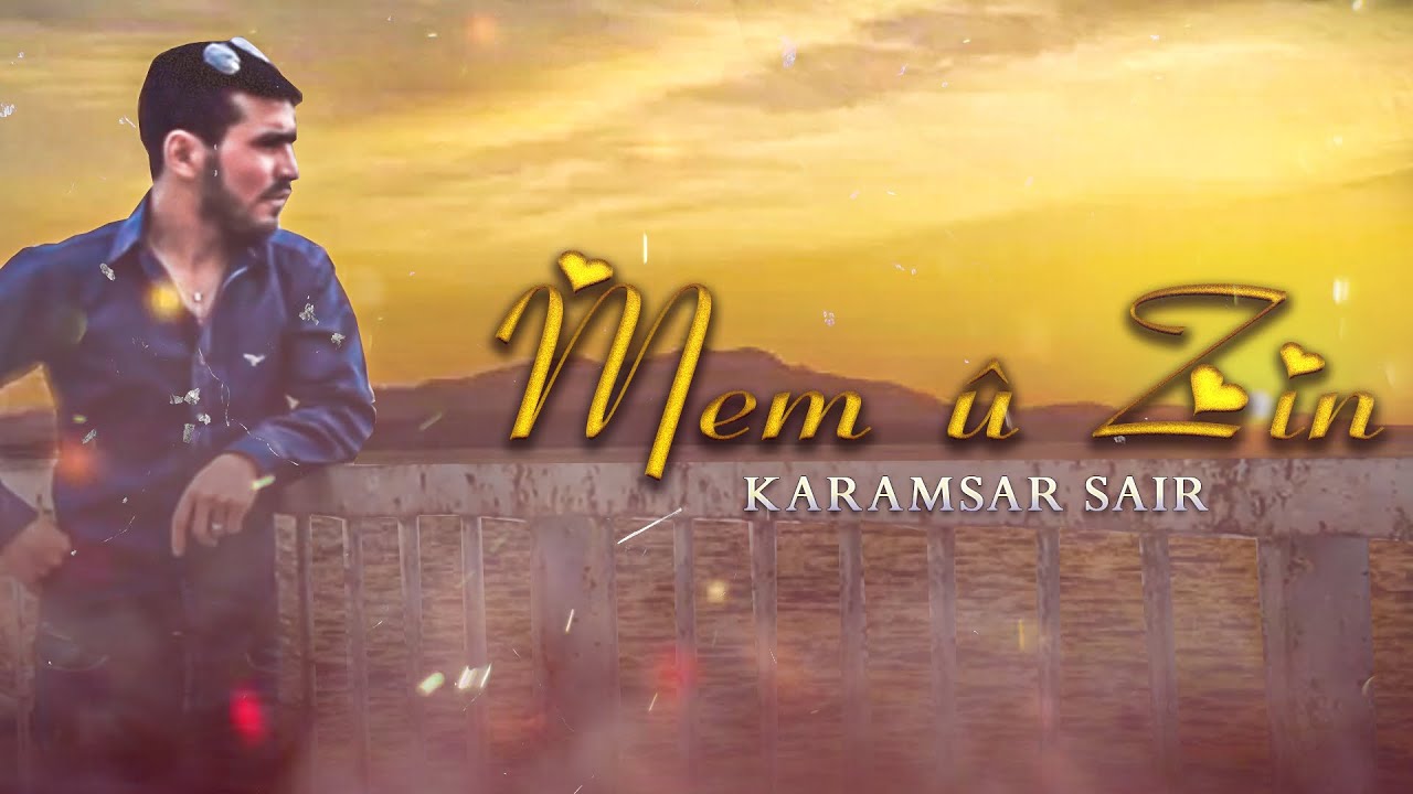 Karamsar Şair - Mem'u Zin  - Official  Video Klip #Yeni