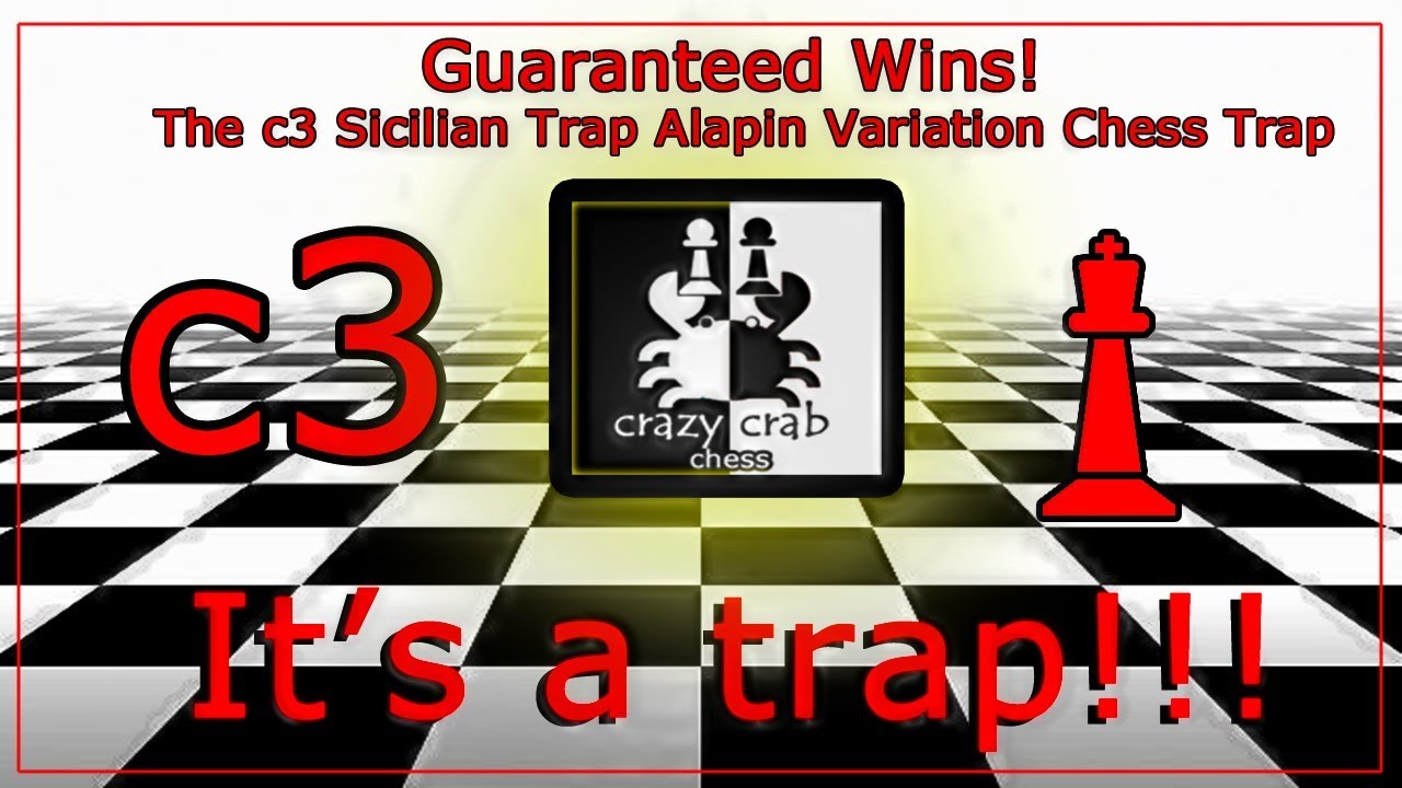 Guaranteed Wins! The c3 Sicilian Trap Alapin Variation Chess Trap