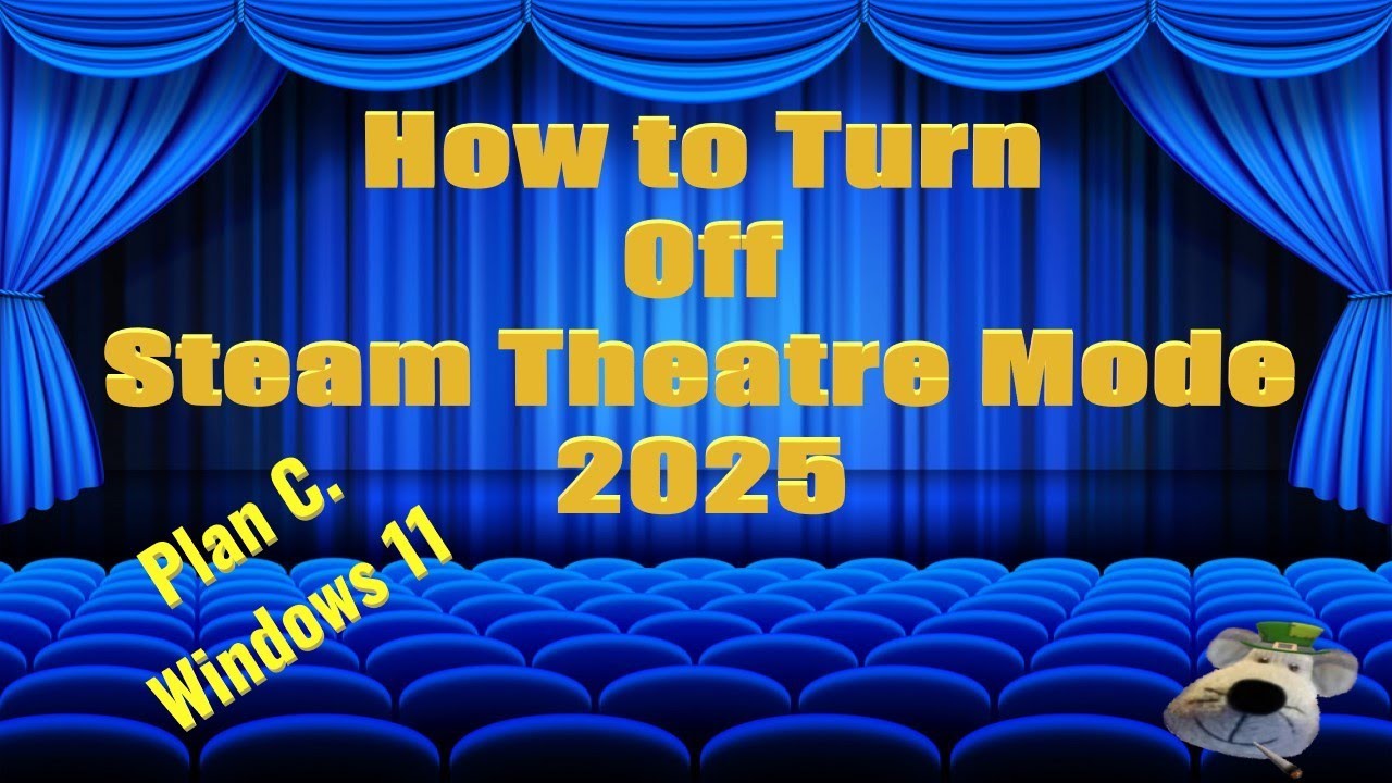 HOW TO TURN OFF THEATRE MODE IN STEAM VR 2025. (PLAN C) WINDOWS 11.