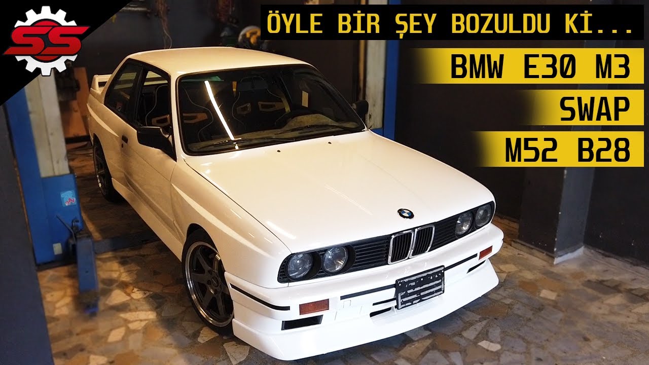 SSWORKS Biraz Nostalji Yapalım (BMW E30 M3 SWAP M52 B28)