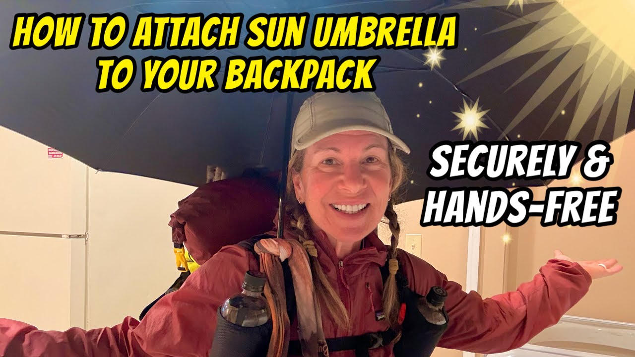Как прикрепить солнцезащитный зонт к рюкзаку — надежно и без помощи рук — это работает!!!