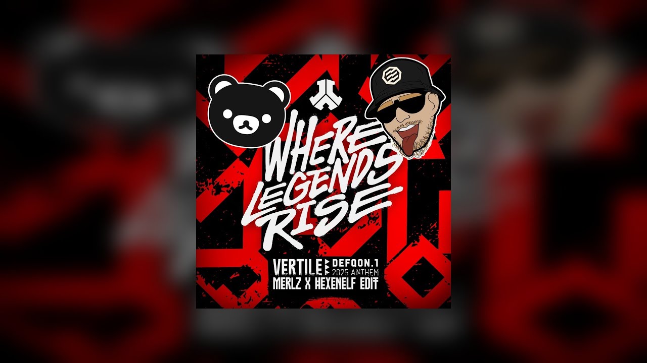 Vertile - Where legends Rise (Defqon 1 Anthem) (Merlz x Hexenelf Edit)