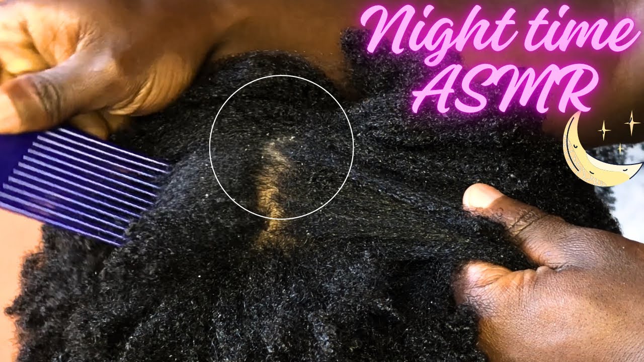 ASMR FOR SLEEP | Scalp Scratching And Cleaning On Thick 4C Hair #asmr