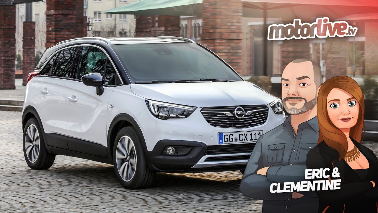 OPEL CROSSLAND X, l'Opel qui a mangé du Lion ! | TEST 2017