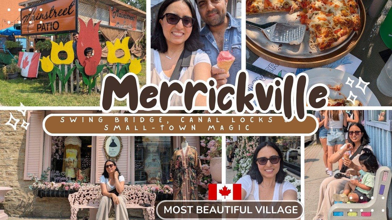 Canada&rsquo;s Most Beautiful Village Merrickville | Jewel of the Rideau | Swing Bridge & Small-Town Magic